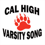 Cal High Varsity Song with Paw - White - 2 Logo Options & 5 Shirt Style Choices