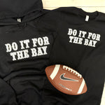 Silver "Do It For The Bay" Unisex T-Shirt, Long Sleeve, Hoodie or Crewneck