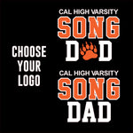 Cal High Varsity Song DAD - Black - 2 Logo Options & 4 Shirt Style Choices