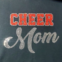 Cheer Mom GLITTER and RHINESTONES - CHOOSE YOUR SHIRT COLOR AND STYLE