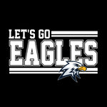 LETS GO EAGLES - 5 SHIRT STYLE AND 3 COLOR CHOICES