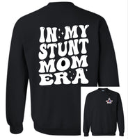 In My Stunt Mom Era Black Unisex Crewneck - 4 Color Choices