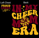 In My Cheer Mom Era - Black - Glitter or Regular Vinyl - 6 Shirt Style Choices