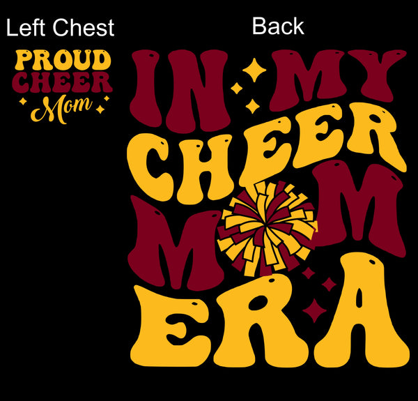 In My Cheer Mom Era - Black - Glitter or Regular Vinyl - 6 Shirt Style Choices
