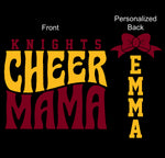 Knights Cheer Mama with Custom Name/Bow on back - Black - Glitter or Regular Vinyl - 7 Shirt Style Choices