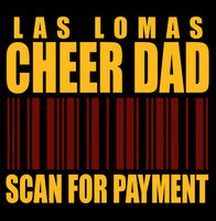 Cheer Dad Scan For Payment - Black - Glitter or Regular Vinyl - 5 Shirt Style Choices