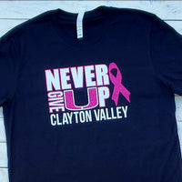 Never Give Up Breast Cancer - Black - Glitter or Regular Vinyl - 5 Shirt Style Choices