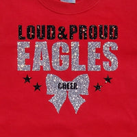 Loud & Proud Eagles Cheer Big Bow GLITTER - Adult Sizes - CHOOSE YOUR SHIRT COLOR AND STYLE