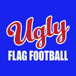 Ugly Flag Football - Royal - Glitter or Regular Vinyl - 5 Shirt Style Choices