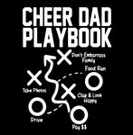 Cheer Dad Playbook - Black - Glitter or Regular Vinyl - 5 Shirt Style Choices