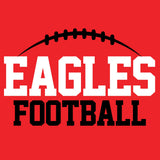 Loud & Proud Eagles Football - CHOOSE YOUR SHIRT COLOR AND STYLE
