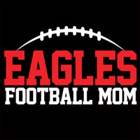 Eagles Football Mom with Laces GLITTER - CHOOSE YOUR SHIRT COLOR AND STYLE
