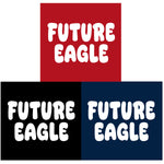 * YOUTH SIZES * FUTURE EAGLE BUBBLE LETTERS - 3 SHIRT STYLE AND 3 COLOR CHOICES
