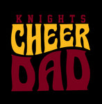 Knights Cheer Dad - Black - Glitter or Regular Vinyl - 7 Shirt Style Choices