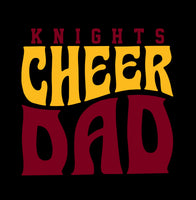 Knights Cheer Dad - Black - Glitter or Regular Vinyl - 7 Shirt Style Choices