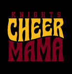 Knights Cheer Mama - Black - Glitter or Regular Vinyl - 7 Shirt Style Choices