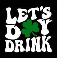 "Let's Day Drink" Unisex T-Shirt, Long Sleeve, Hoodie or Crewneck - 2 Color/Logo Choices