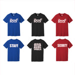 The Roof Unisex T-Shirt - 3 Color & 4 Back Logo Options
