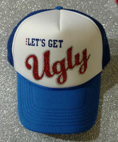Let's Get Ugly Blue Trucker Hat
